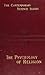 The Psychology of Religion: An Empirical Study of the Growth of Religious Consciousness
