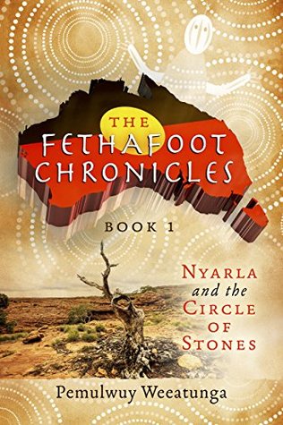 Nyarla and the Circle of Stones (The Fethafoot Chronicles #1)
