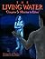 The Living Water: Mission t...
