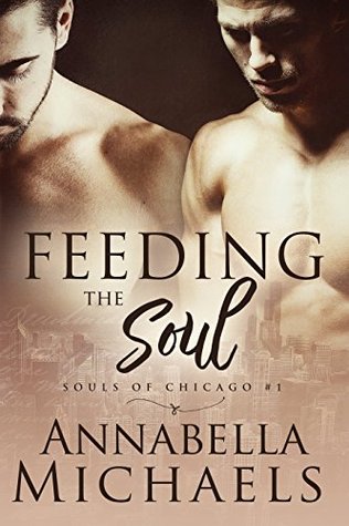 Feeding the Soul (Souls of Chicago, #1)