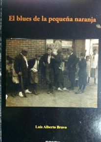 El blues de la pequeña naranja (Unknown Binding)