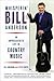 Whisperin' Bill Anderson: A...
