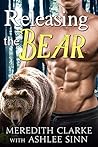 Releasing the Bear (The Callaghan Clan, #2)