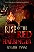 Rise of the Red Harbinger (...