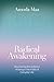 Radical Awakening by Amoda Maa Jeevan