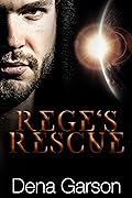 Rege's Rescue