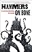 Hammers on Bone (Persons Non Grata, #1)