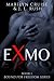 Exmo: Book 1 in the Bound For Freedom series