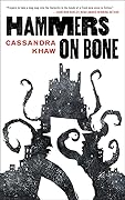 Hammers on Bone (Persons Non Grata, #1)