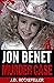 Jon Benet Murder Case