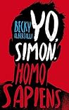 Yo, Simon, Homo Sapiens Book cover for Yo, Simon, Homo Sapiens