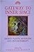Gateway to Inner Space by Christian Ratsch