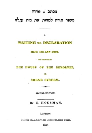 Hhlgo Xyb XA Xvjml Hrvx Rpfm Hvja Va Bxkm. a Writing or Declaration from the Law Book, to Obliterate the House of the Revolver, or Solar System (Hardcover)