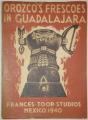 Orozco's Frescoes in Guadalajara (Hardcover)