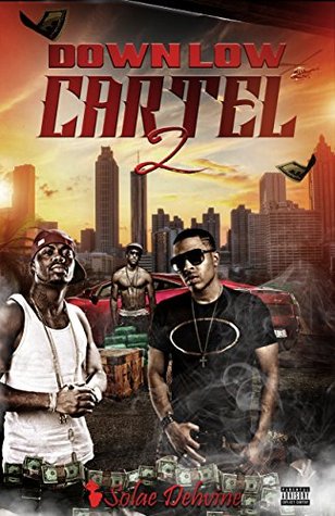 Down Low Cartel 2 (Kindle Edition)