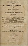 More Wonders of the Invisible World: Or the Wonders of the Invisible World Displayed. in Five Parts, Part 1
