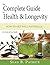 The Complete Guide To Healt...