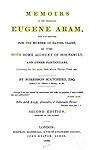 Memoirs of the celebrated Eugene Aram with the Gleamings afte... by Norrison Scatcherd