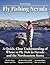 Fly Fishing Nevada: A Quick, Clear Understanding of Where to Fly Fish in Nevada and the Northeastern Sierra (No Nonsense Guide to Fly Fishing)
