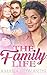 The Family Life: A BWWM Single Parent Romance: BWWM Midnight Reads