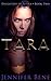 Tara by Jennifer Bene Tara by Jennifer Bene