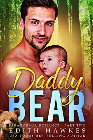 Daddy Bear: Part Two (Kindle Edition)