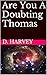 Are You A Doubting Thomas: ...