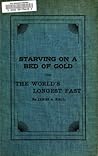 Starving on a Bed of Gold by James Augustus Hall