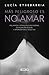 Más peligroso es no amar: Poliamor y otras muchas formas de relación sexual y amorosa en el siglo XXI (Spanish Edition)