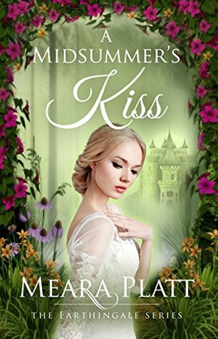 A Midsummer's Kiss (Farthingale, #4)