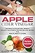 Apple Cider Vinegar by Elena   Garcia