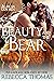 Beauty and the Bear (Denali...