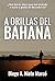 A Orillas del Bahana: ¿Qué harás ahora que has matado y están a punto de descubrirte? (Cuadernos de un asesino) (Spanish Edition)