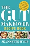 The Gut Makeover ...