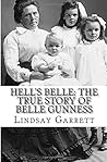 Hell's Belle: The True Story of Belle Gunness
