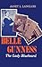 Belle Gunness by Janet L. Langlois