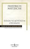 İyinin ve Kötünün...