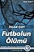 Futbolun Ölümü
