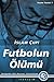 Futbolun Ölümü
