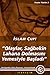 "Olaylar, Sağbekin Lahana Dolmasını Yemesiyle Başladı"