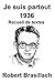 Je suis partout 1936: Recueil de textes de Robert Brasillach (French Edition)