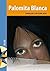 Palomita Blanca (Spanish Edition)