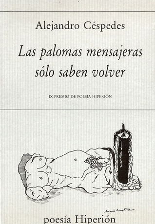 Las palomas mensajeras solo saben volver