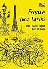 Fransa Turu Tarihi by Jean-François Mignot