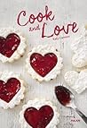 Cook and Love by Katy Cannon