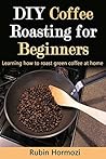 DIY Coffee Roasti...