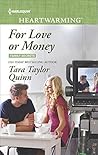 For Love or Money by Tara Taylor Quinn For Love or Money by Tara Taylor Quinn