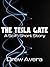 The Tesla Gate: A SciFi Sho...