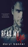 Read My Lips by Daryl Banner