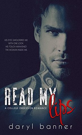 Read My Lips (A College Obsession Romance #1)